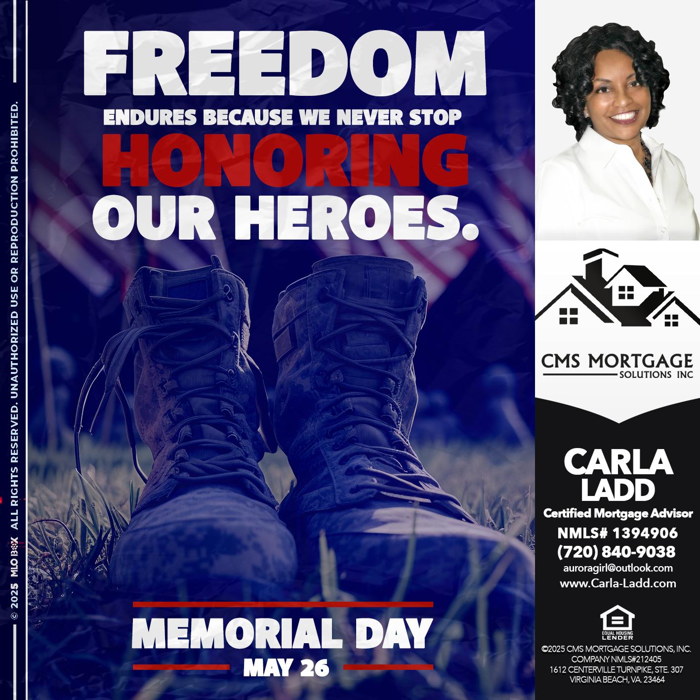MEMORIAL DAY - Carla Ladd -Mortgage Loan Originator