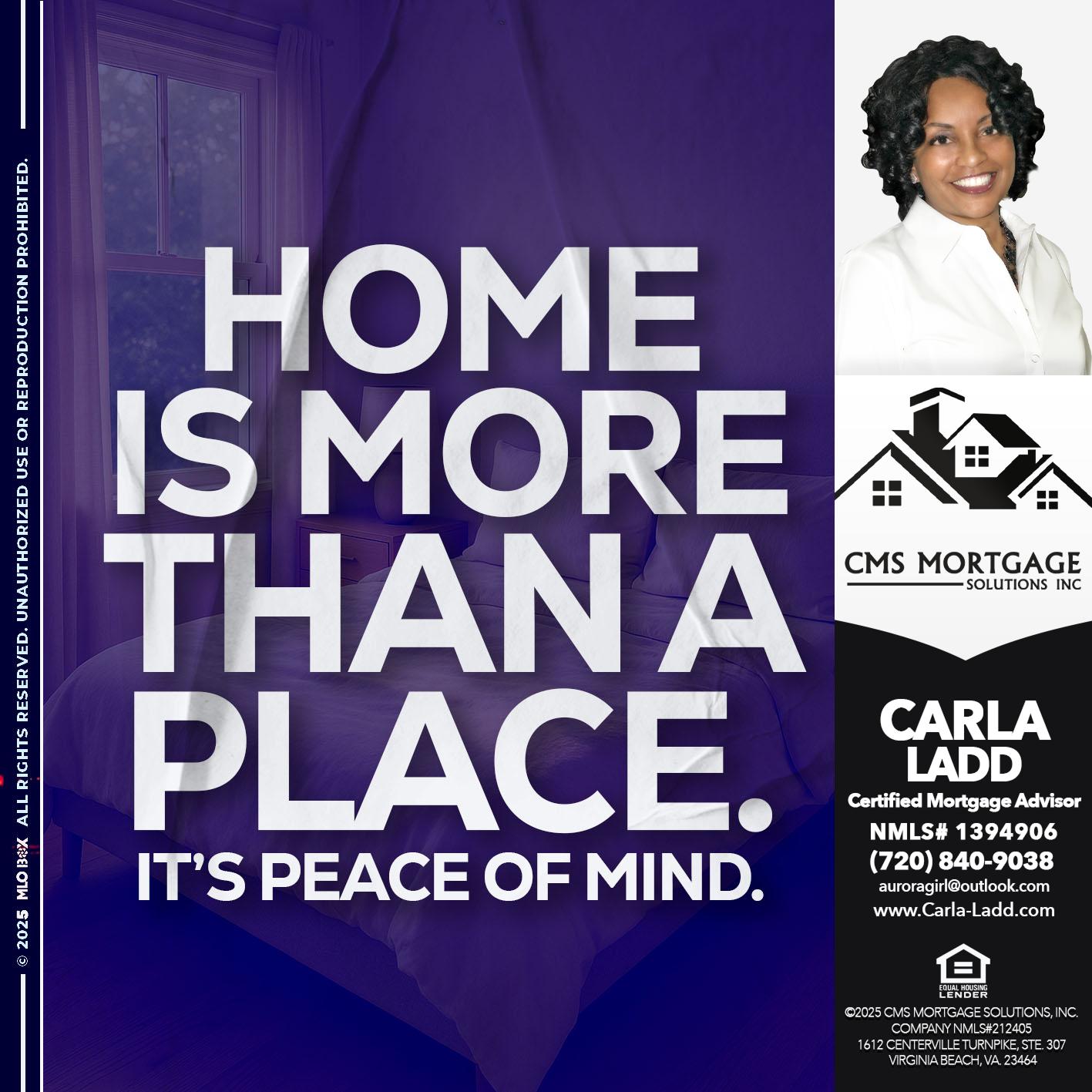 HOME IS MORE - Carla Ladd -Mortgage Loan Originator