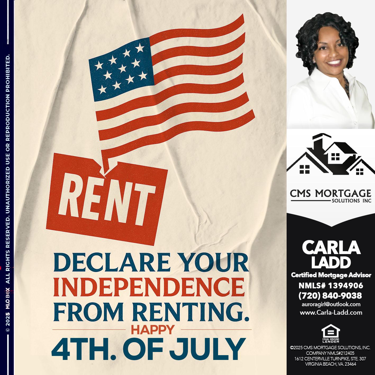 DECLARE YOUR INDEPENDENCE - Carla Ladd -Mortgage Loan Originator