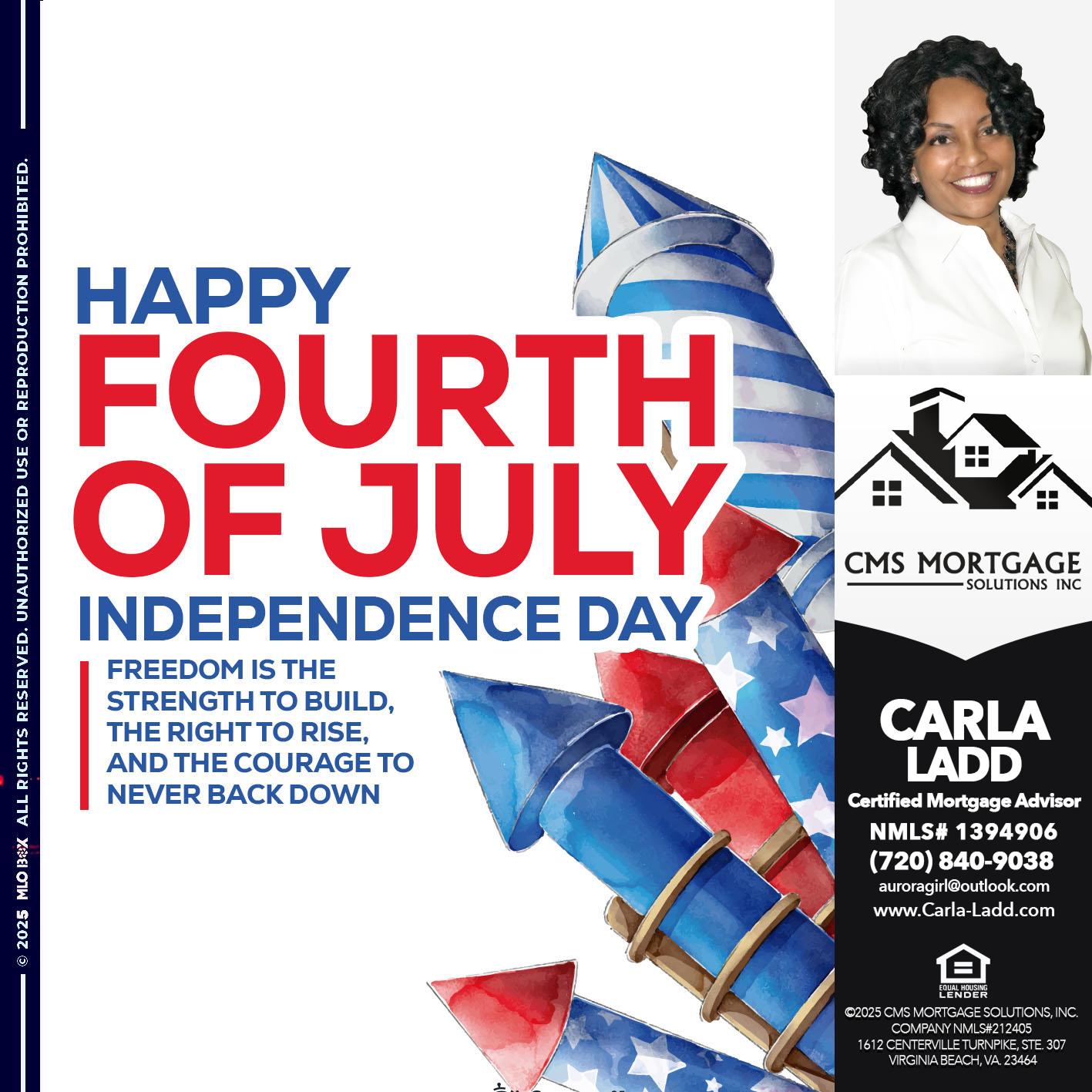 happy fourth of July - Carla Ladd -Mortgage Loan Originator