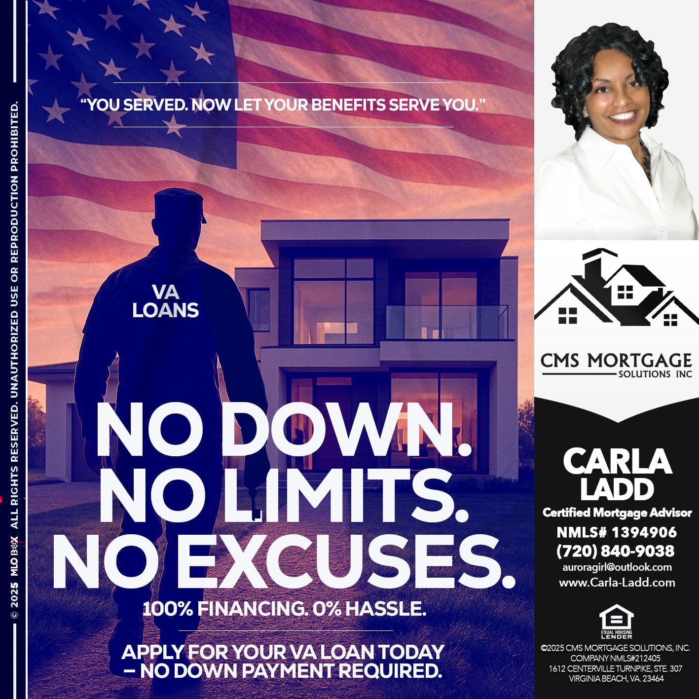 NO DOWN. NO LIMIT. - Carla Ladd -Mortgage Loan Originator