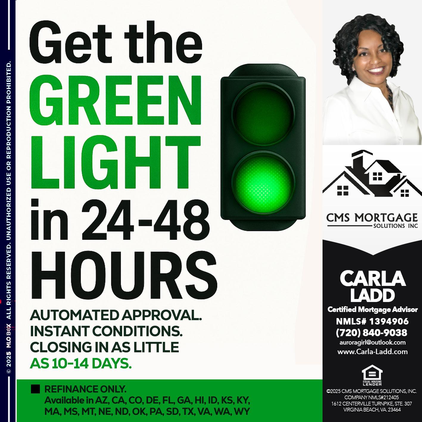 GET THE GREEN LIGHT - Carla Ladd -Mortgage Loan Originator