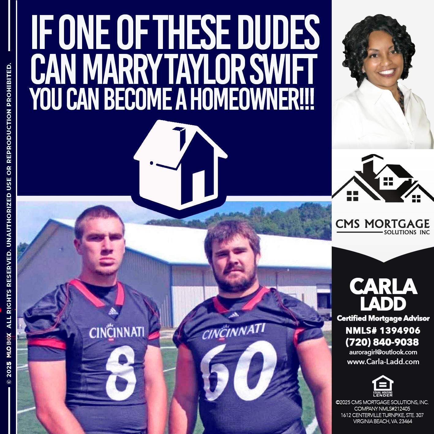IF ONES OF THIS DUDES - Carla Ladd -Mortgage Loan Originator