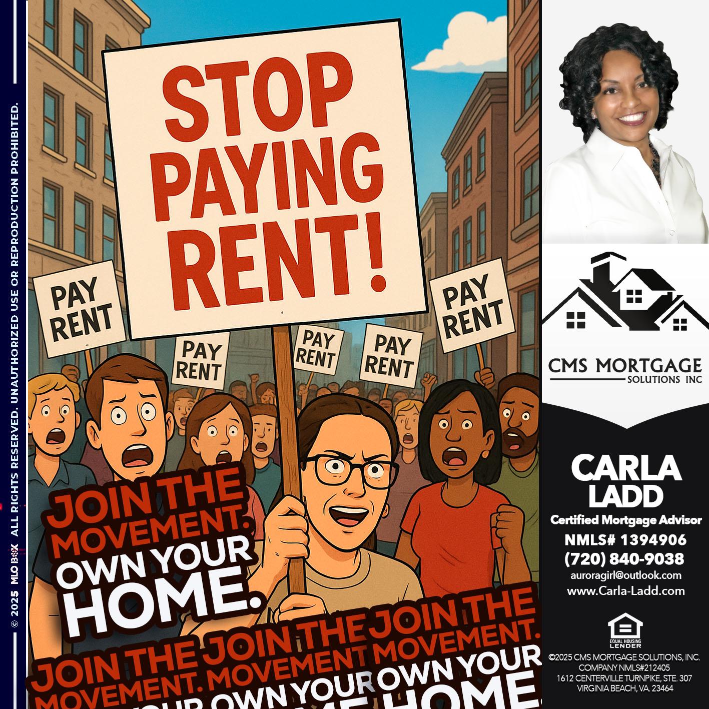 stop paying rent - Carla Ladd -Mortgage Loan Originator