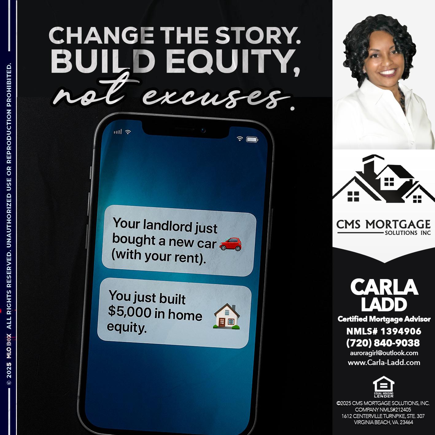 CHANGE THE HISTORY - Carla Ladd -Mortgage Loan Originator