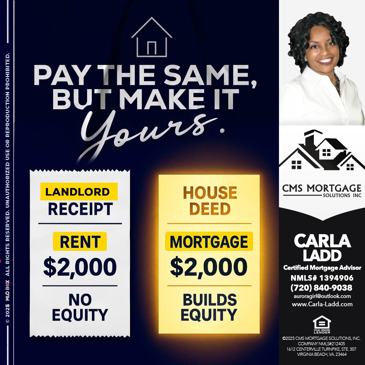 PAY THE SAME - Carla Ladd -Mortgage Loan Originator