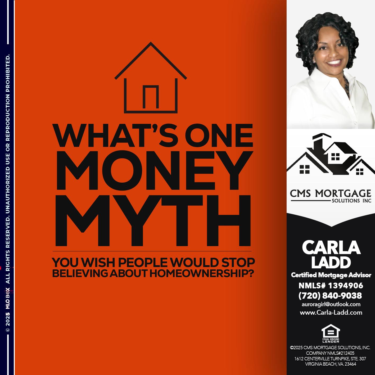 MONEY MYTH - Carla Ladd -Mortgage Loan Originator