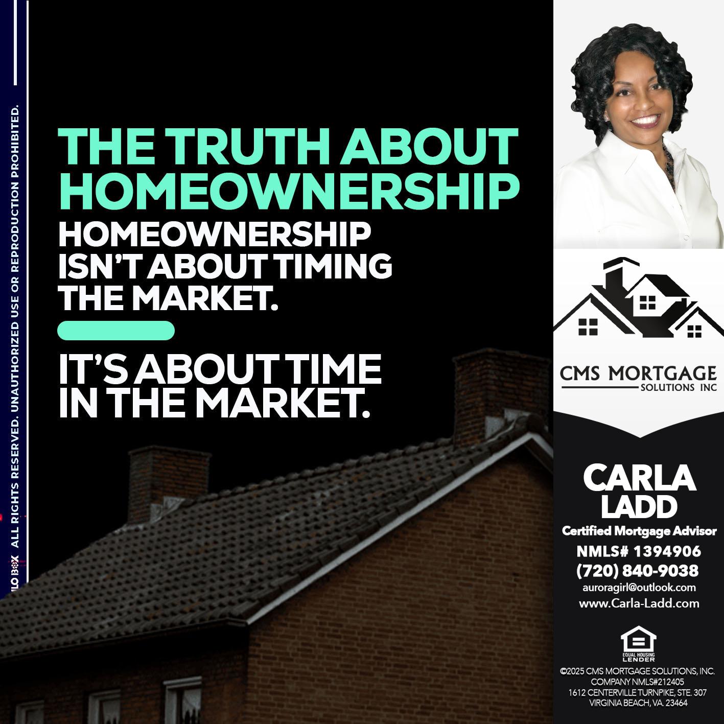 THE TRUTH ABOUT - Carla Ladd -Mortgage Loan Originator